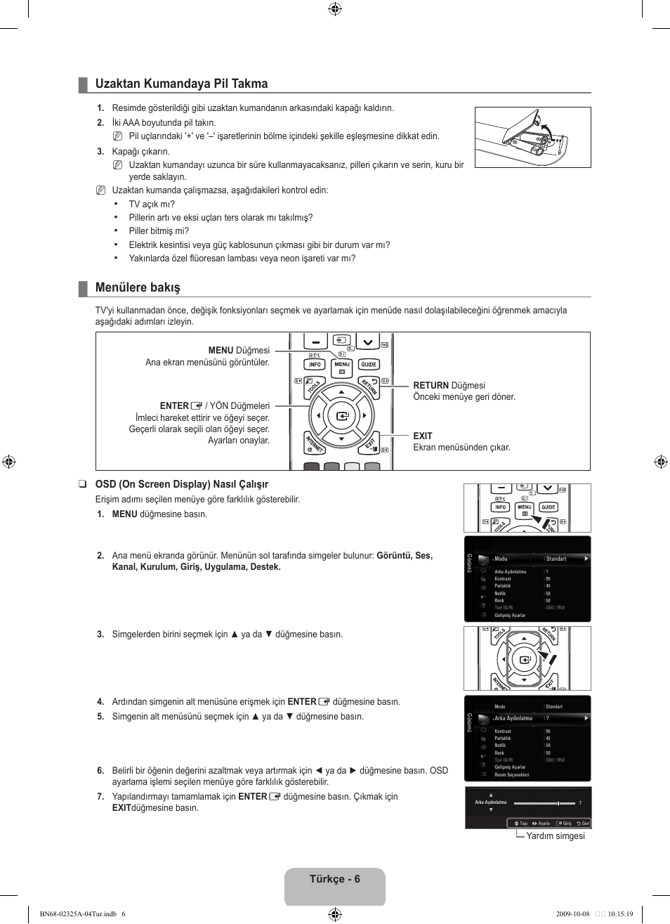 Çalıştırma, Uzaktan kumandaya pil takma, Menülere bakış | Türkçe - 6, Osd (on screen display) nasıl çalışır | Samsung LE40B650T2W User Manual | Page 600 / 674
