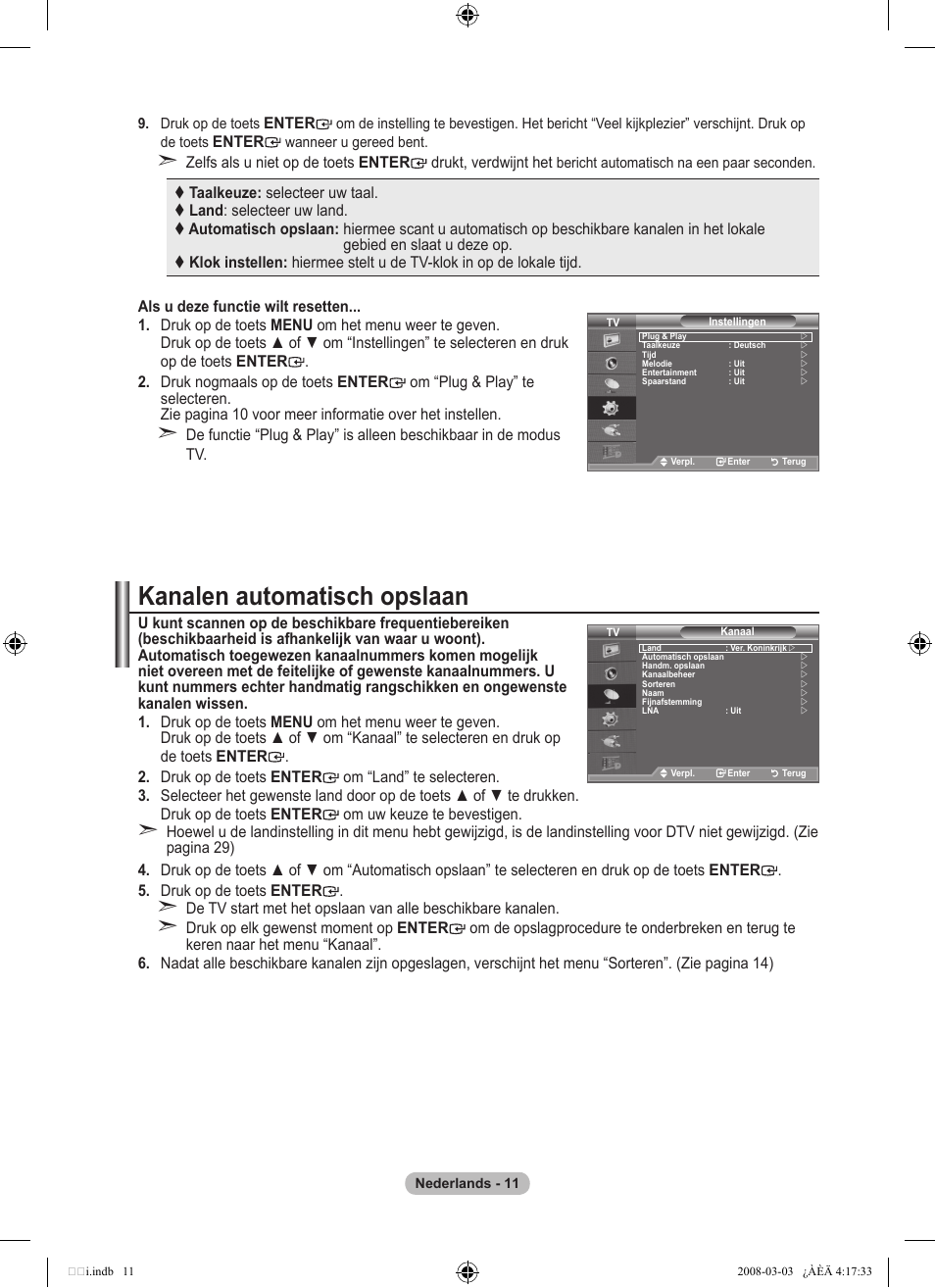 Kanalen automatisch opslaan | Samsung LE26A457C1D User Manual | Page 193 / 482