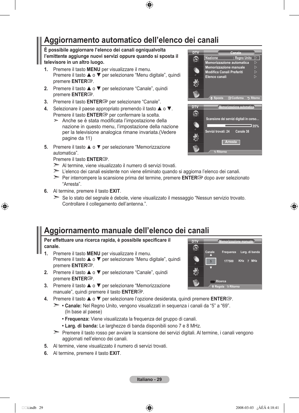 Aggiornamento automatico dell’elenco dei canali, Aggiornamento manuale dell’elenco dei canali | Samsung LE26A457C1D User Manual | Page 271 / 482