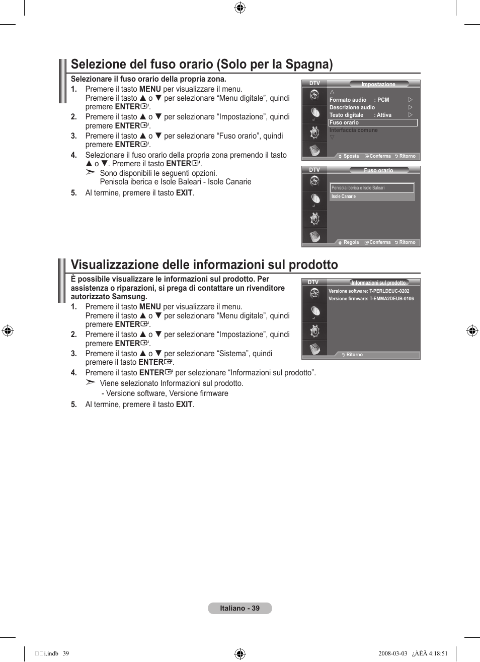 Selezione del fuso orario (solo per la spagna), Visualizzazione delle informazioni sul prodotto | Samsung LE26A457C1D User Manual | Page 281 / 482