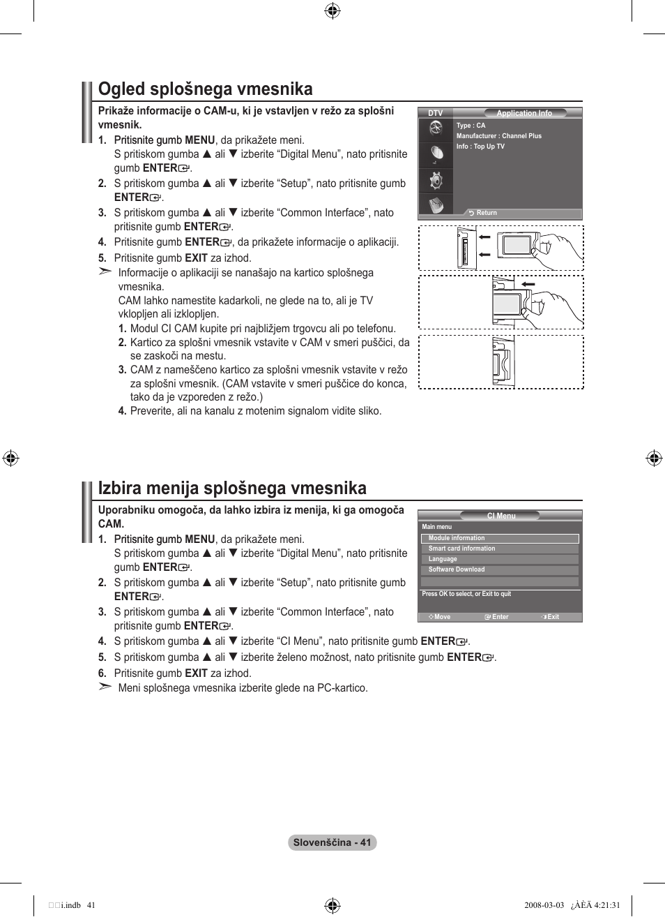 Ogled splošnega vmesnika, Izbira menija splošnega vmesnika | Samsung LE26A457C1D User Manual | Page 463 / 482
