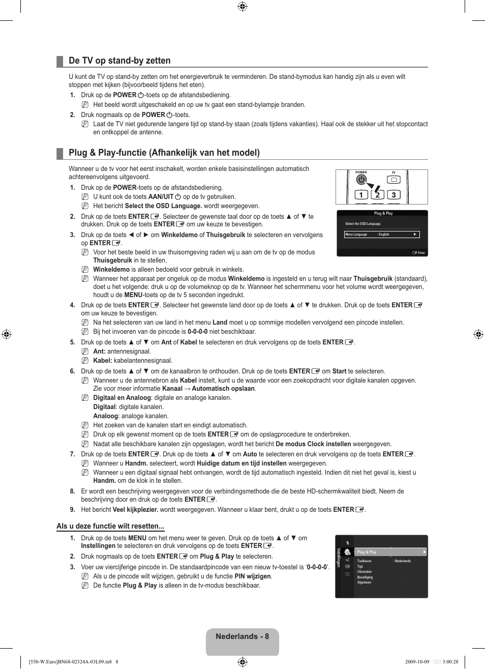 De tv op stand-by zetten, Plug & play-functie (afhankelijk van het model) | Samsung LE32B550A5P User Manual | Page 168 / 458
