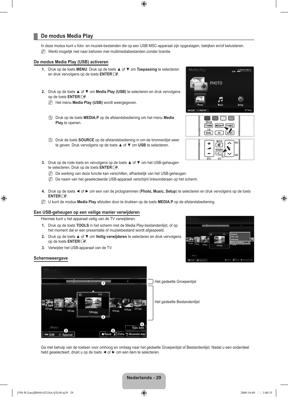De modus media play, Nederlands - 29, De modus media play (usb) activeren | Een usb-geheugen op een veilige manier verwijderen, Schermweergave, Photo | Samsung LE32B550A5P User Manual | Page 189 / 458