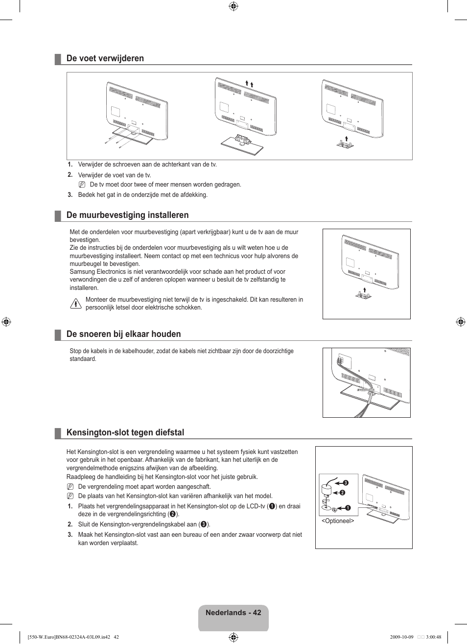 De voet verwijderen, De muurbevestiging installeren, De snoeren bij elkaar houden | Kensington-slot tegen diefstal | Samsung LE32B550A5P User Manual | Page 202 / 458