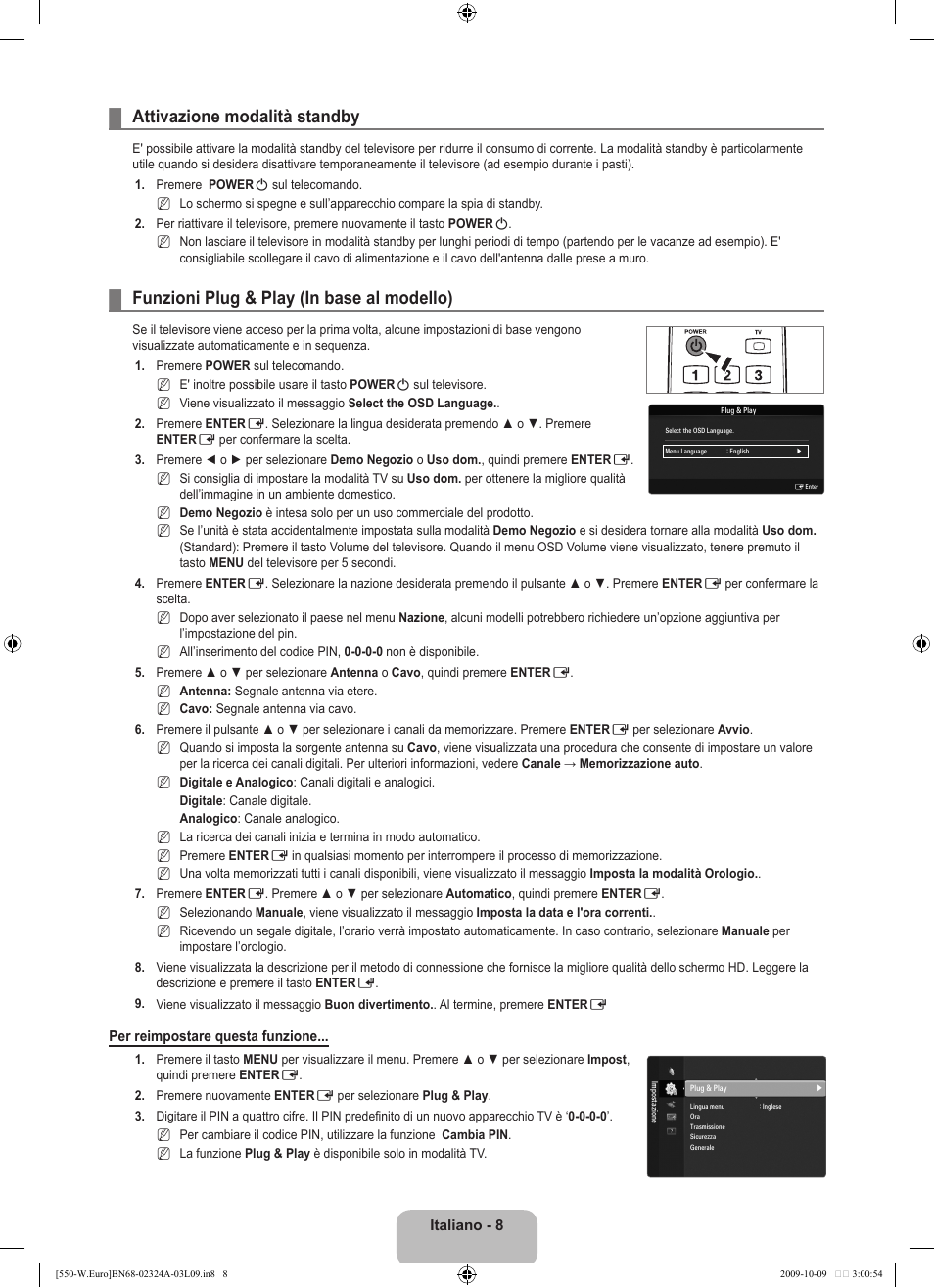 Attivazione modalità standby, Funzioni plug & play (in base al modello) | Samsung LE32B550A5P User Manual | Page 216 / 458