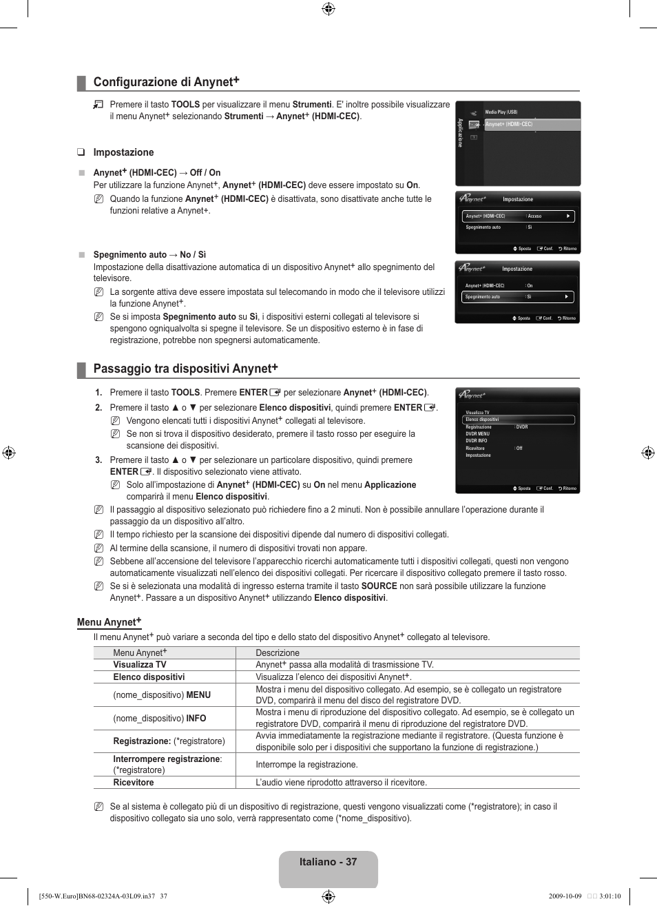 Configurazione di anynet, Passaggio tra dispositivi anynet | Samsung LE32B550A5P User Manual | Page 245 / 458