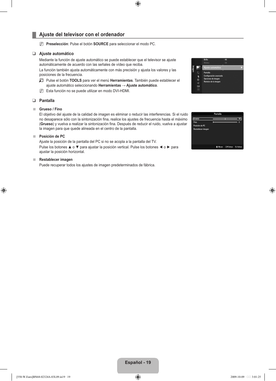 Ajuste del televisor con el ordenador, Español - 19, Ajuste automático | Pantalla | Samsung LE32B550A5P User Manual | Page 277 / 458