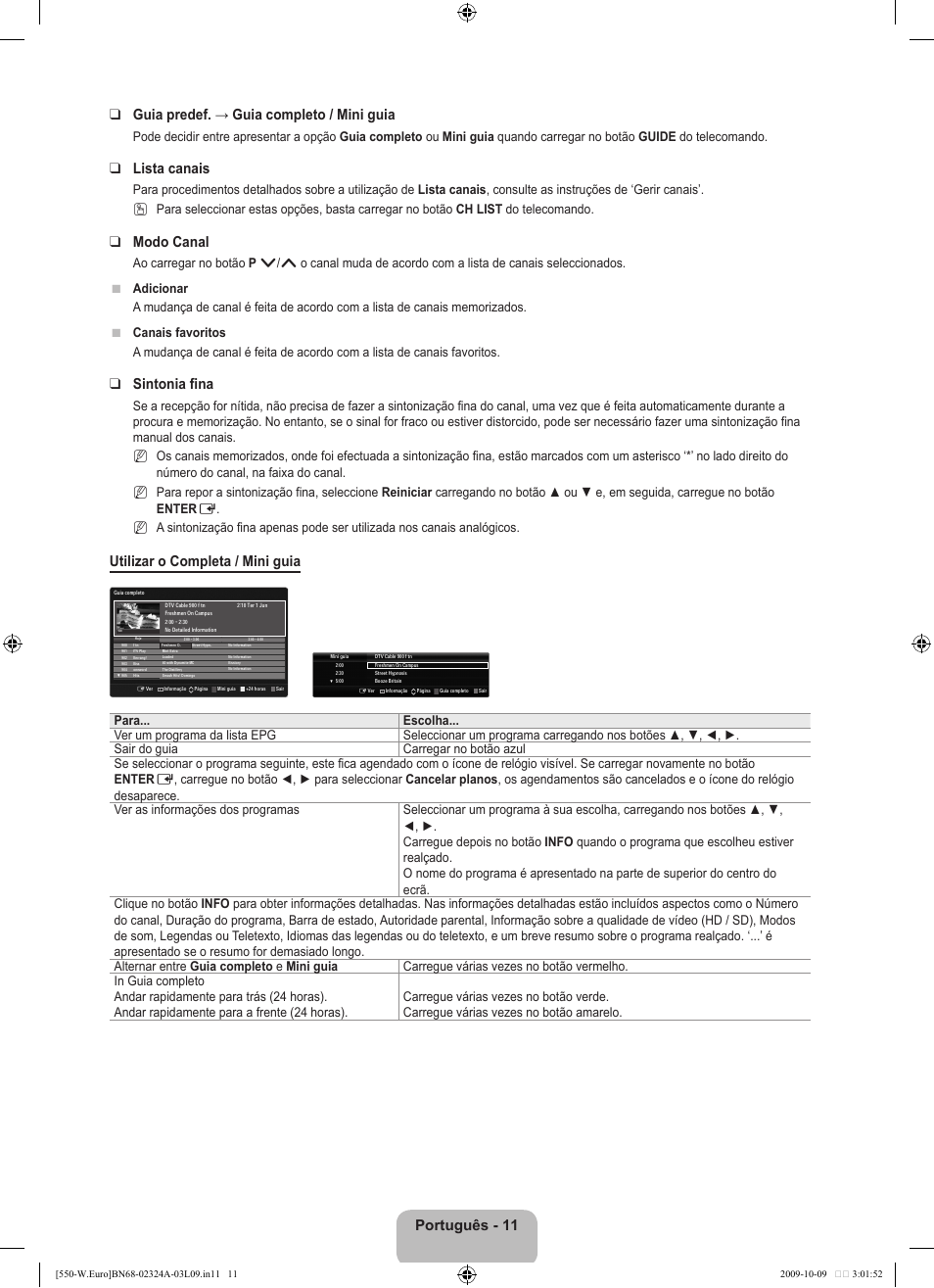 Lista canais, Modo canal, Sintonia fina | Utilizar o completa / mini guia | Samsung LE32B550A5P User Manual | Page 317 / 458