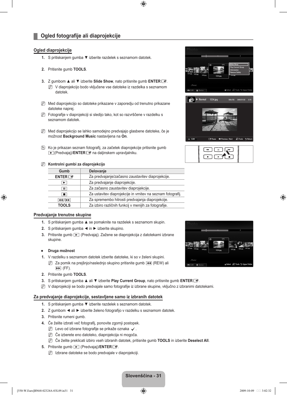 Ogled fotografije ali diaprojekcije, Slovenščina - 31, Ogled diaprojekcije | Predvajanje trenutne skupine | Samsung LE32B550A5P User Manual | Page 385 / 458