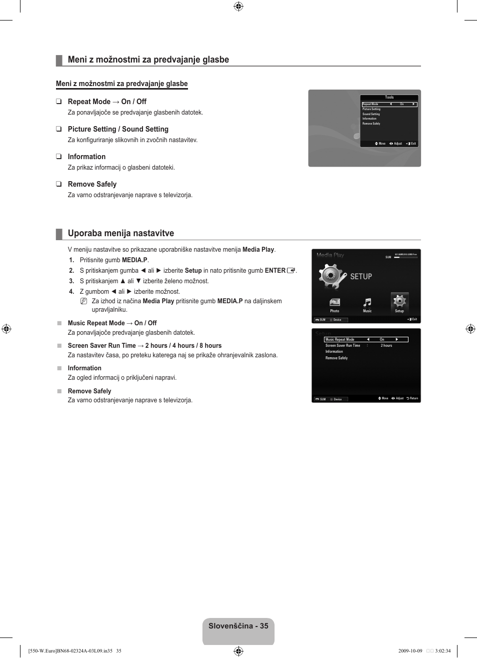 Meni z možnostmi za predvajanje glasbe, Uporaba menija nastavitve, Setup | Slovenščina - 3, Picture setting / sound setting, Information, Remove safely | Samsung LE32B550A5P User Manual | Page 389 / 458