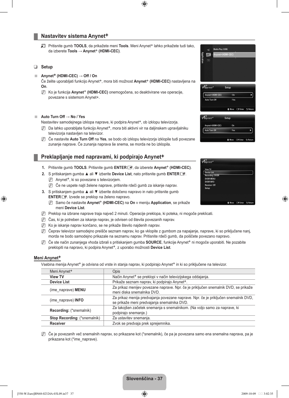 Nastavitev sistema anynet, Preklapljanje med napravami, ki podpirajo anynet | Samsung LE32B550A5P User Manual | Page 391 / 458