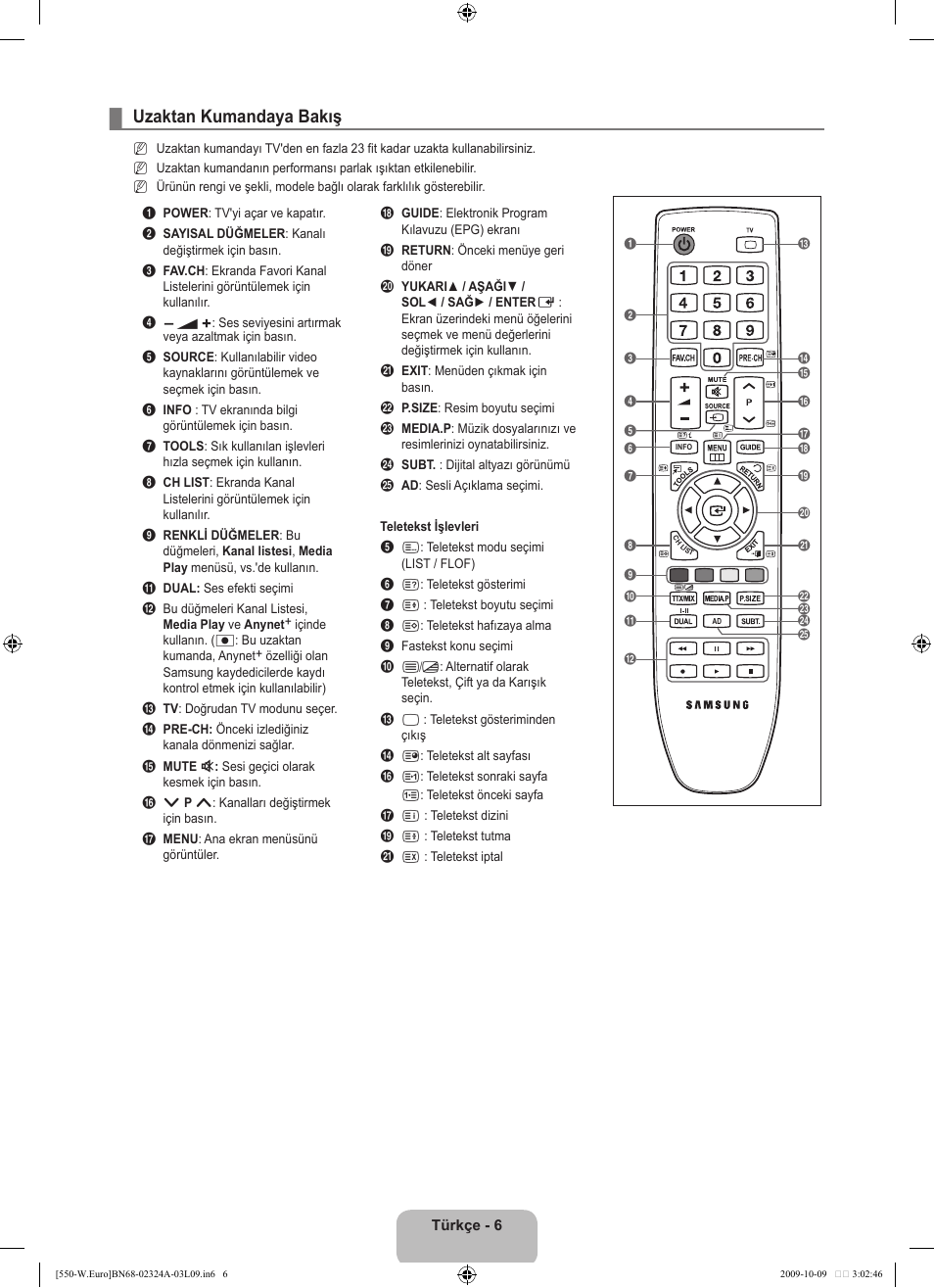 Uzaktan kumandaya bakış | Samsung LE32B550A5P User Manual | Page 408 / 458