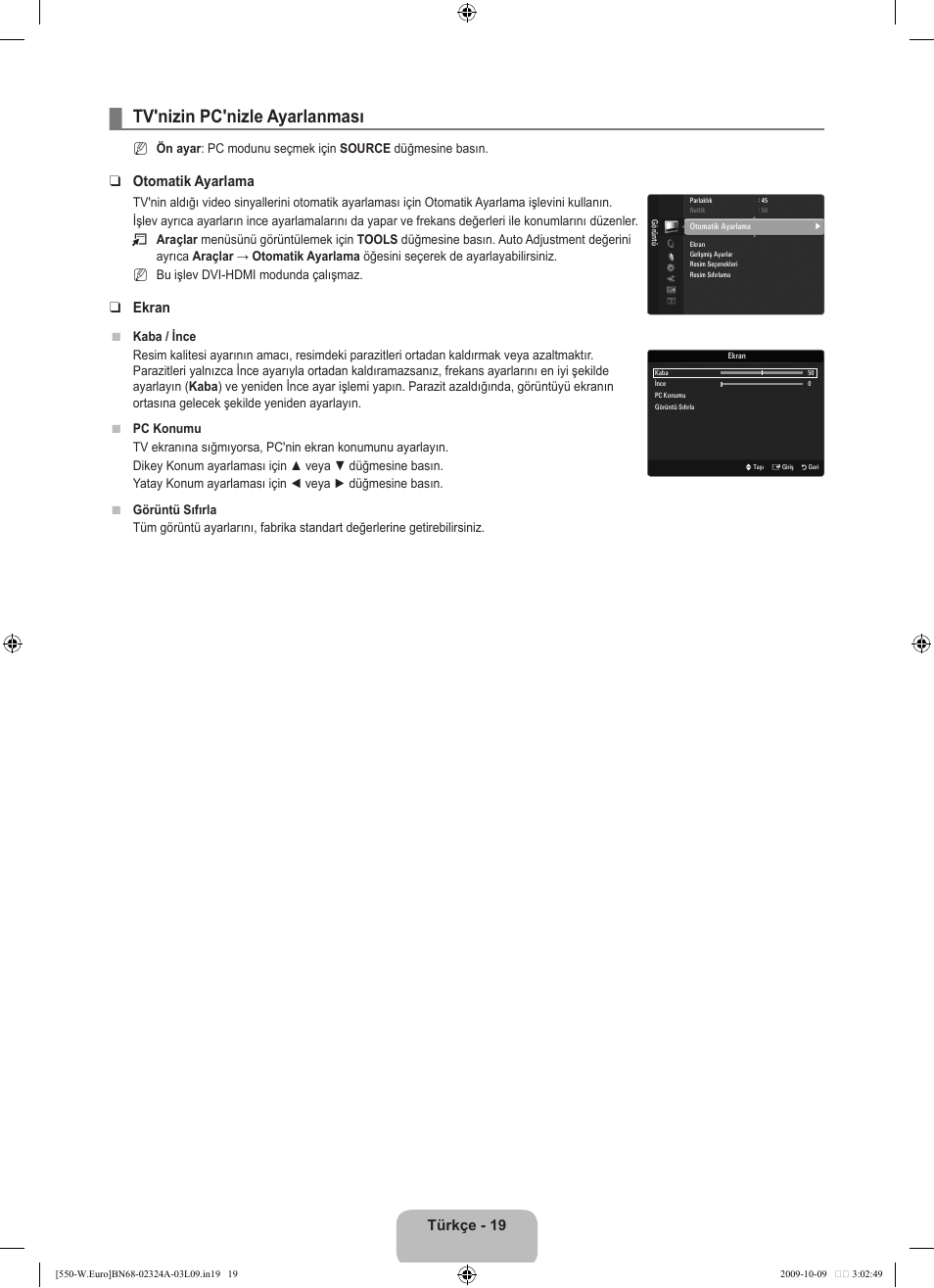 Tv'nizin pc'nizle ayarlanması, Türkçe - 19, Otomatik ayarlama | Ekran | Samsung LE32B550A5P User Manual | Page 421 / 458