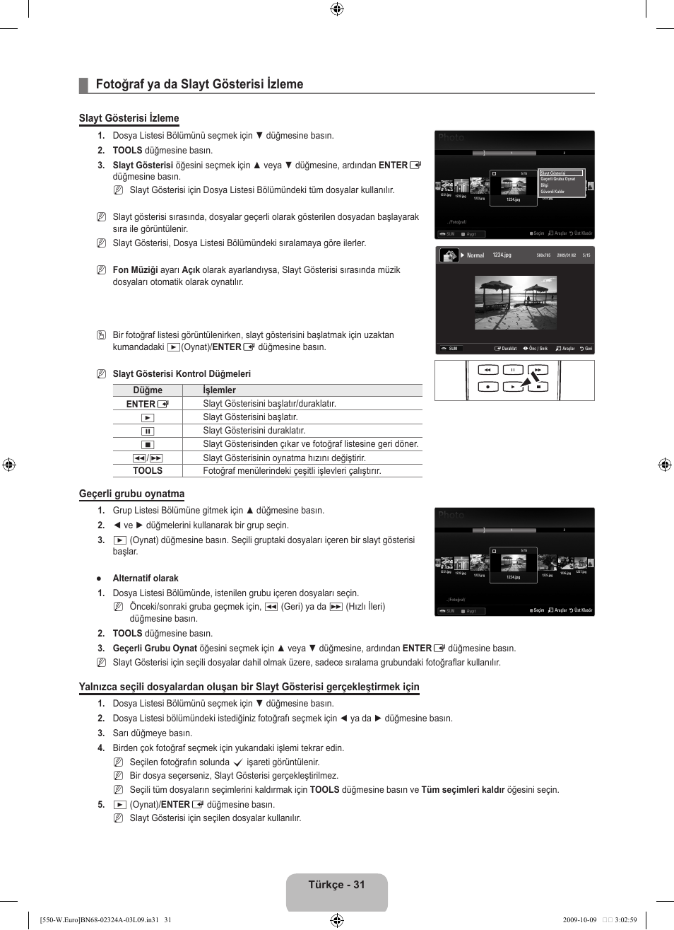 Fotoğraf ya da slayt gösterisi izleme, Türkçe - 31, Slayt gösterisi izleme | Geçerli grubu oynatma | Samsung LE32B550A5P User Manual | Page 433 / 458
