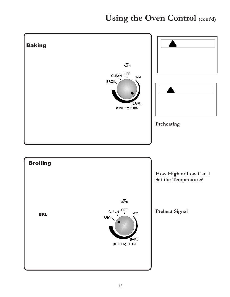 Using the oven control, Warning, Contd) preheating | Broiling, Baking, Preheat signal, How high or low can i set the temperature | Amana BIGOVEN ACF4205A User Manual | Page 13 / 32