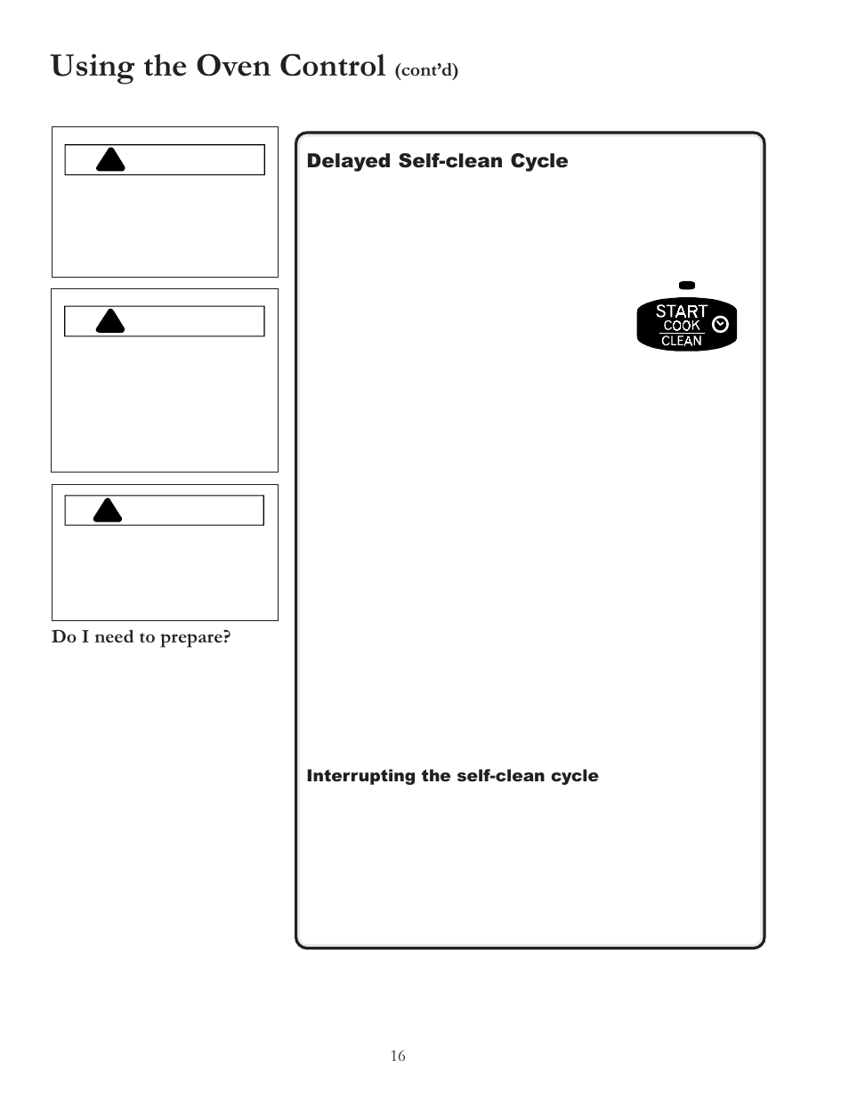 Using the oven control, Warning, Caution | Delayed self-clean cycle, Do i need to prepare, Contd) | Amana BIGOVEN ACF4205A User Manual | Page 16 / 32