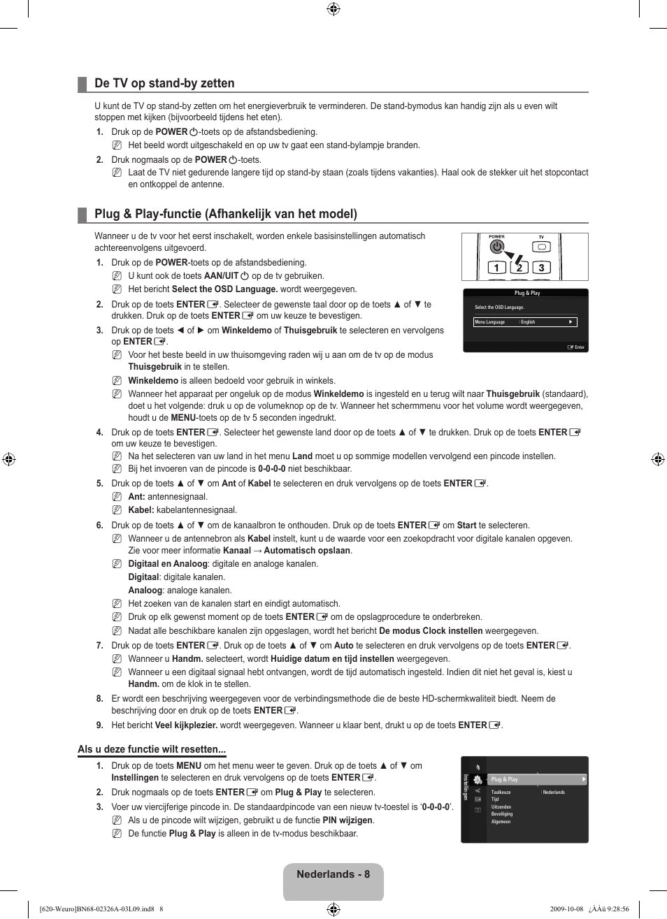 De tv op stand-by zetten, Plug & play-functie (afhankelijk van het model) | Samsung LE46B620R3W User Manual | Page 168 / 458