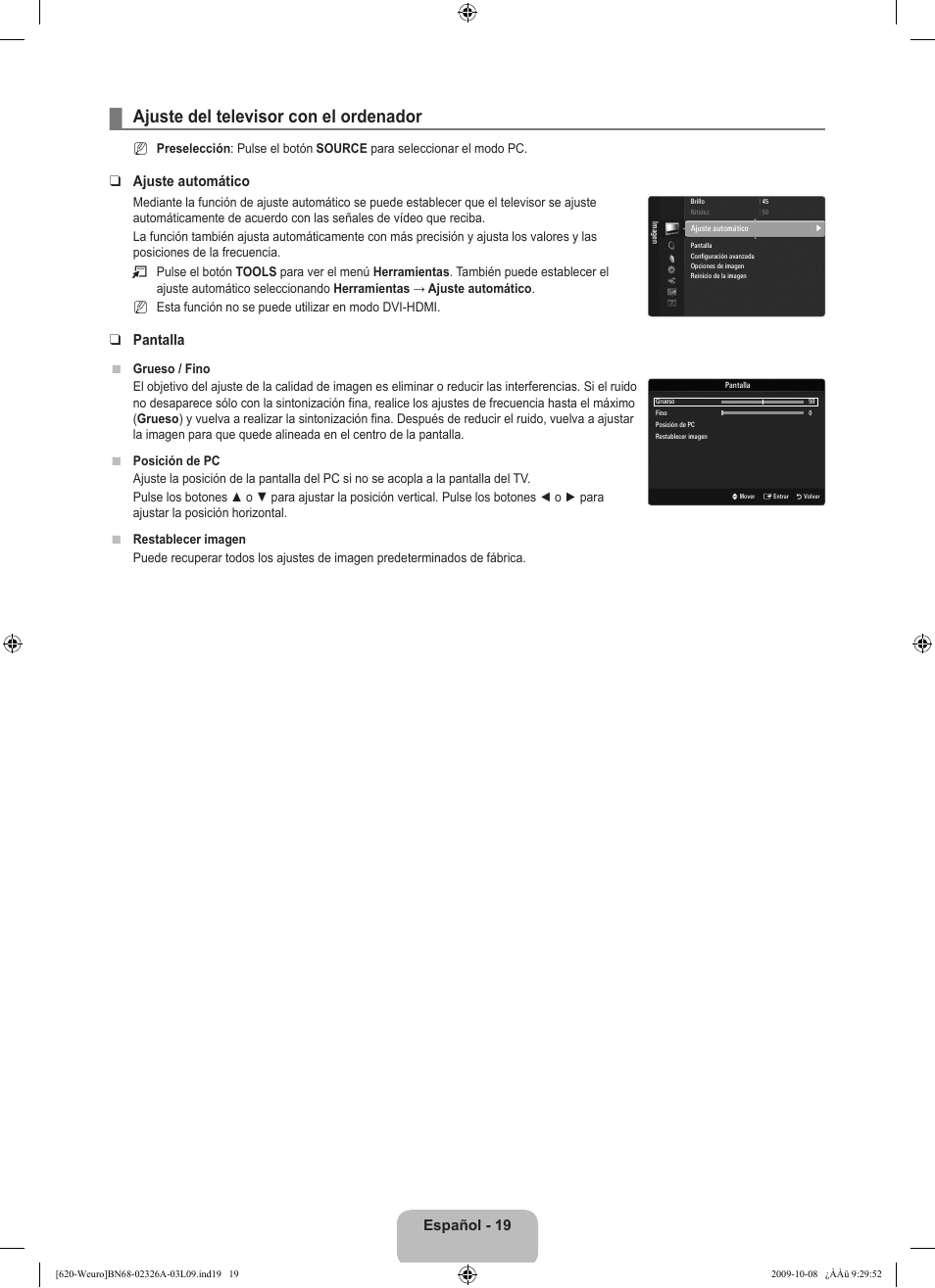 Ajuste del televisor con el ordenador, Español - 19, Ajuste automático | Pantalla | Samsung LE46B620R3W User Manual | Page 277 / 458