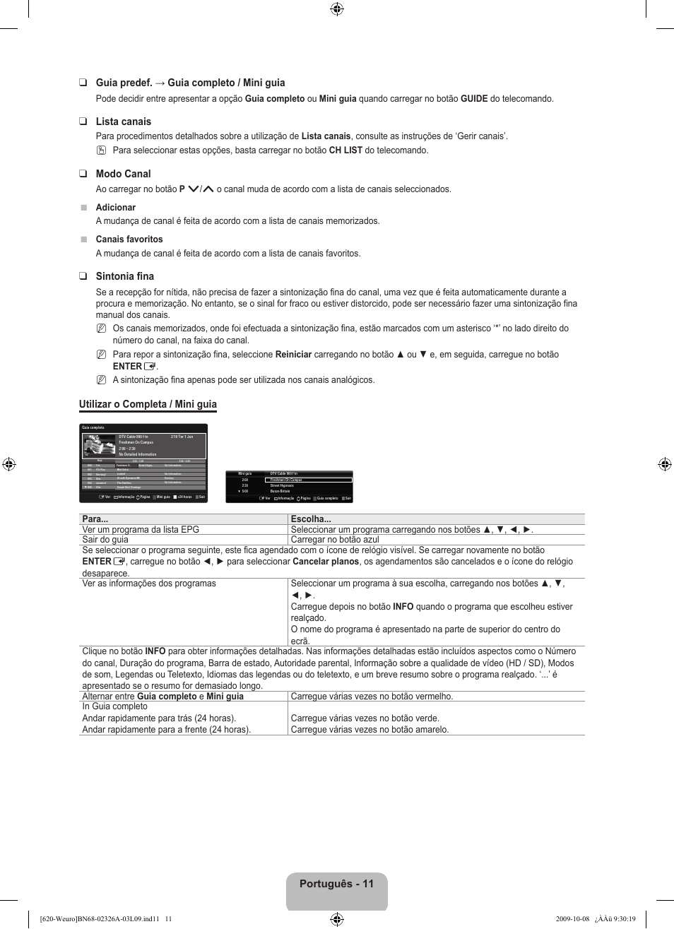 Lista canais, Modo canal, Sintonia fina | Utilizar o completa / mini guia | Samsung LE46B620R3W User Manual | Page 317 / 458