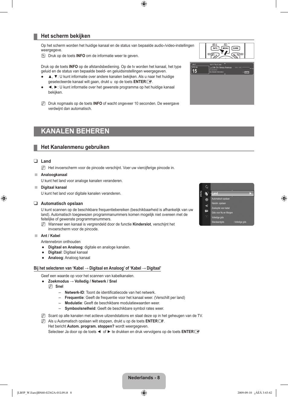 Kanalen beheren, Het scherm bekijken, Het kanalenmenu gebruiken | Samsung LE46B530P7W User Manual | Page 118 / 336