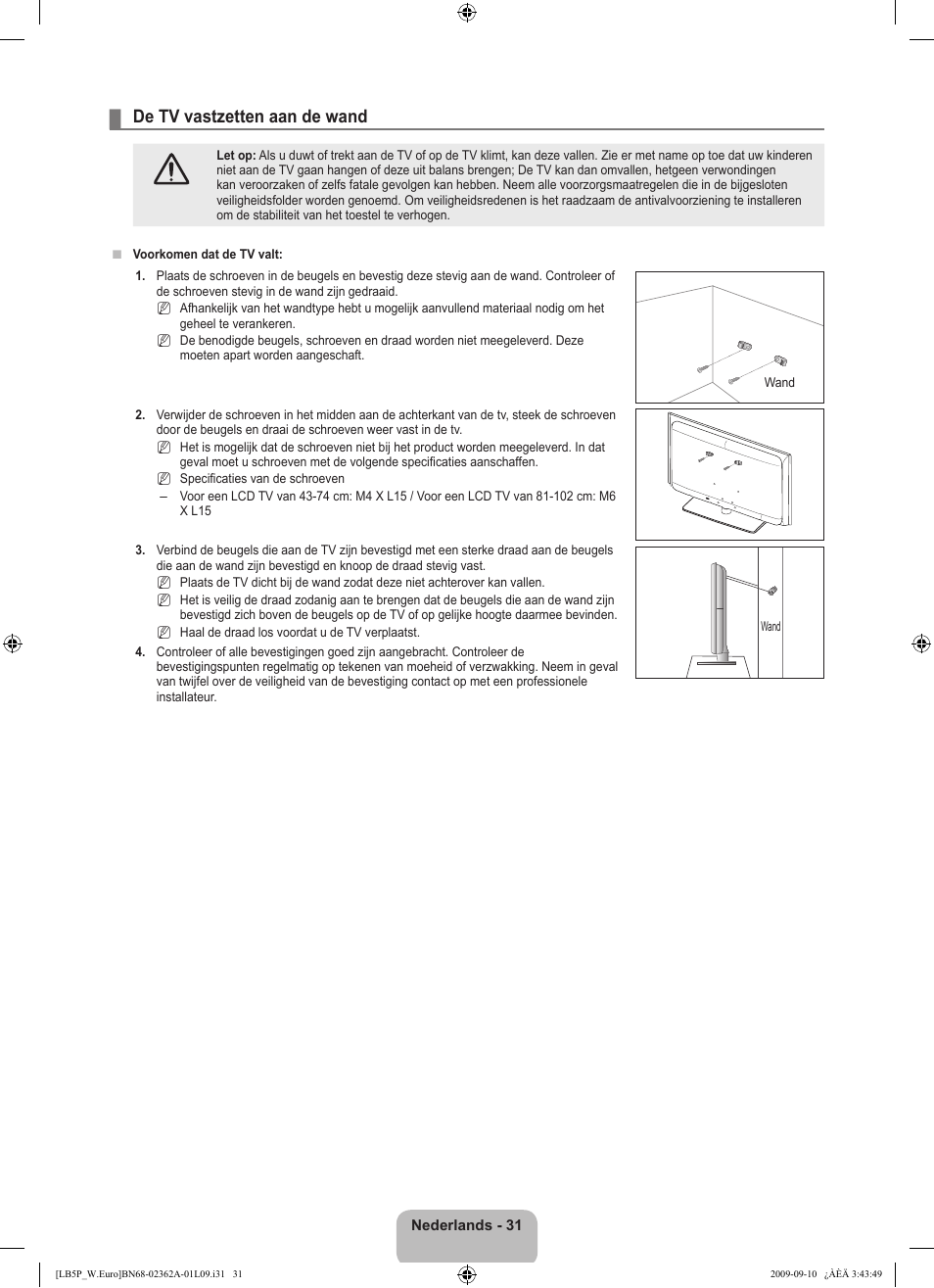 De tv vastzetten aan de wand | Samsung LE46B530P7W User Manual | Page 141 / 336