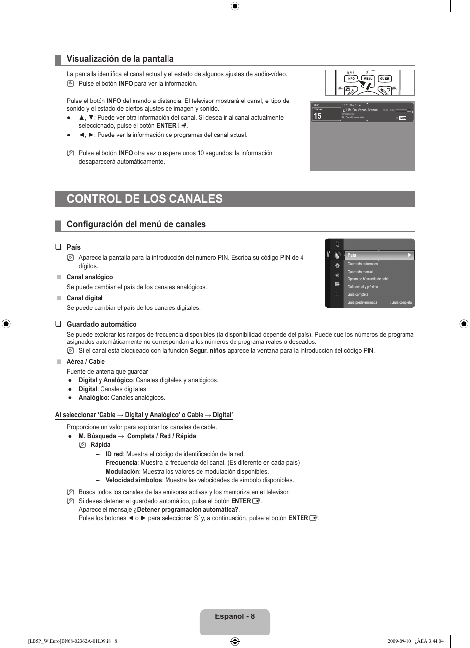 Control de los canales, Visualización de la pantalla, Configuración del menú de canales | Samsung LE46B530P7W User Manual | Page 192 / 336