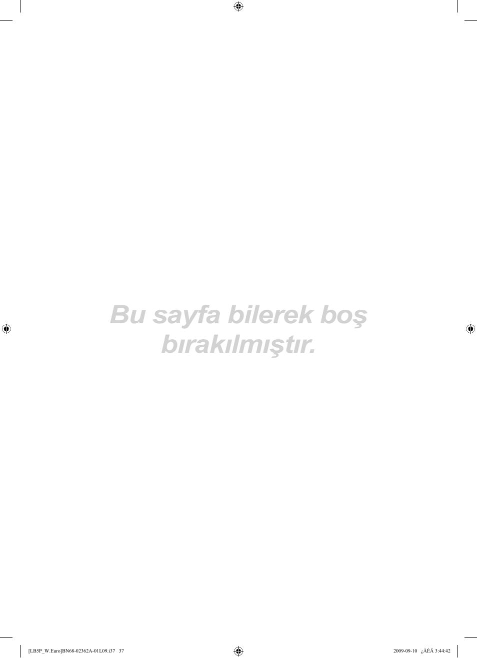 Bu sayfa bilerek boş bırakılmıştır | Samsung LE46B530P7W User Manual | Page 329 / 336