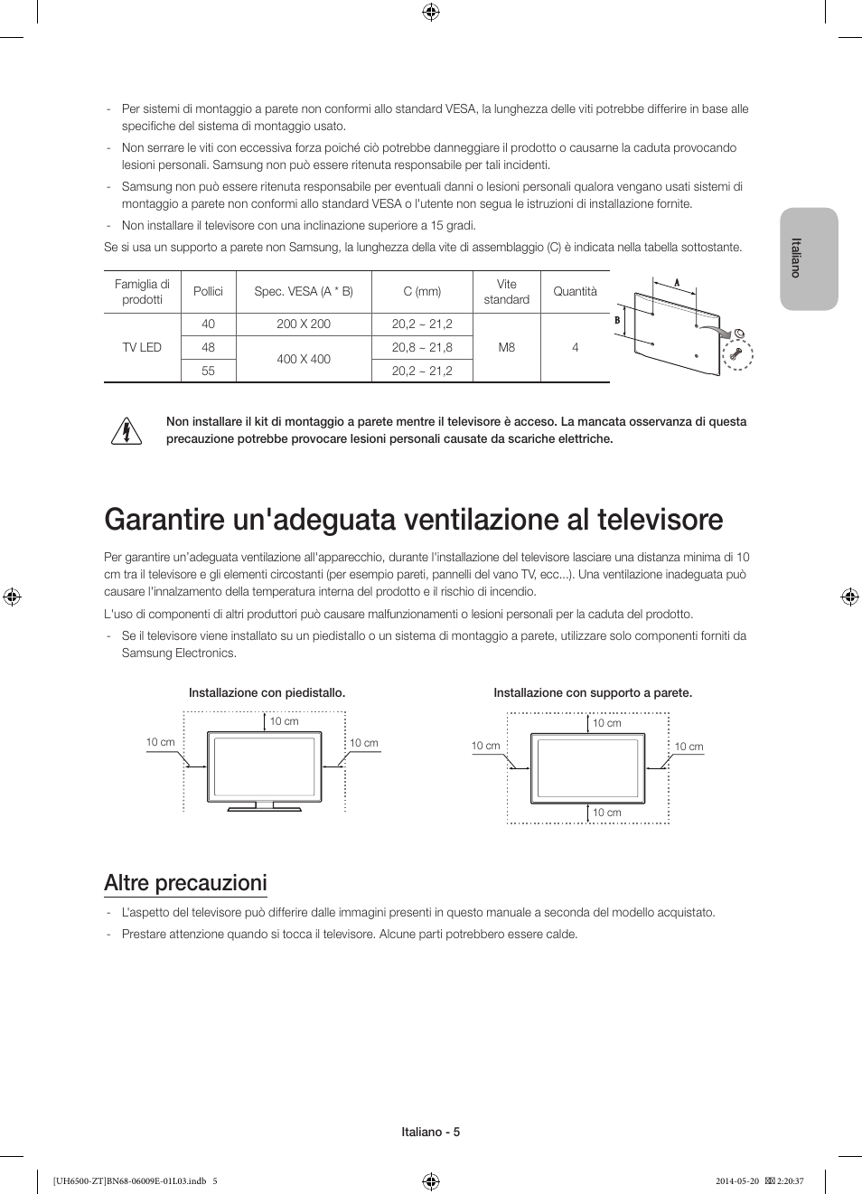 Garantire un'adeguata ventilazione al televisore, Altre precauzioni | Samsung UE55H6500SZ User Manual | Page 28 / 71