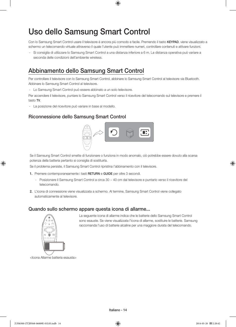 Uso dello samsung smart control, Abbinamento dello samsung smart control, Riconnessione dello samsung smart control | Samsung UE55H6500SZ User Manual | Page 37 / 71