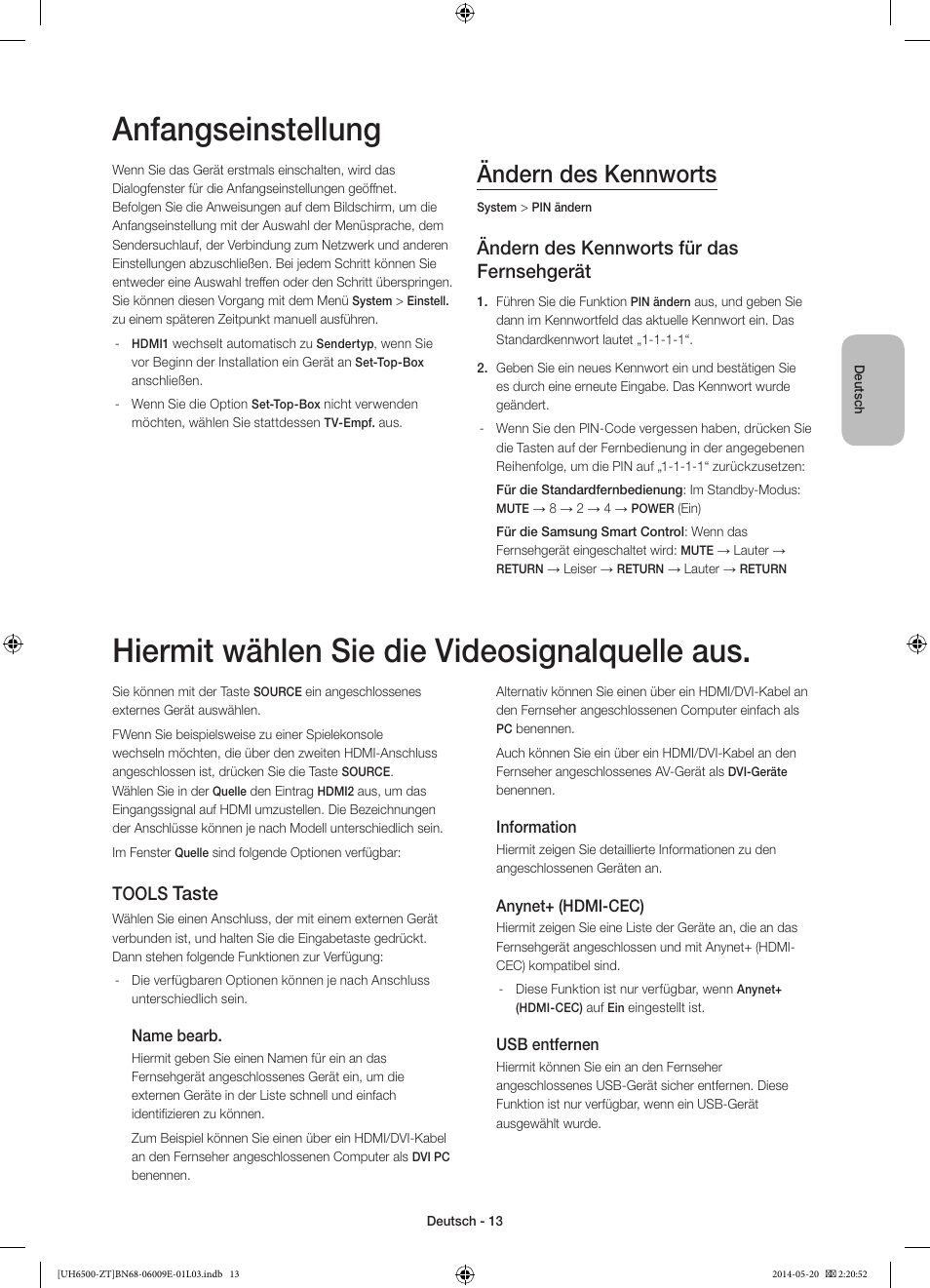 Anfangseinstellung, Hiermit wählen sie die videosignalquelle aus, Ändern des kennworts | Ändern des kennworts für das fernsehgerät, Taste, Tools | Samsung UE55H6500SZ User Manual | Page 60 / 71