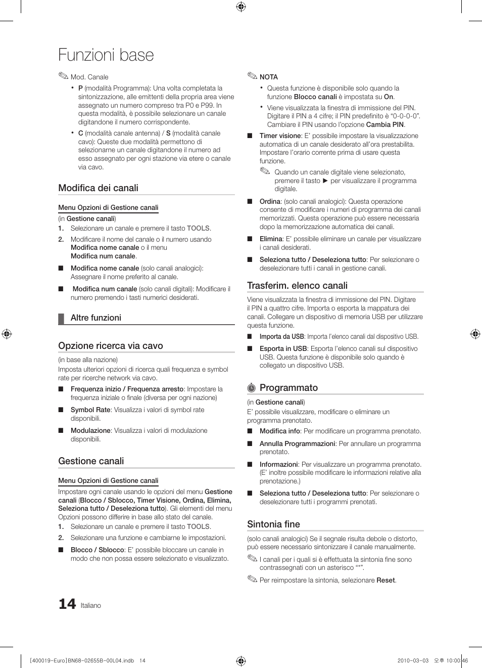 Funzioni base, Modifica dei canali, Opzione ricerca via cavo | Gestione canali, Trasferim. elenco canali, Programmato, Sintonia fine | Samsung UE26C4000PW User Manual | Page 140 / 170