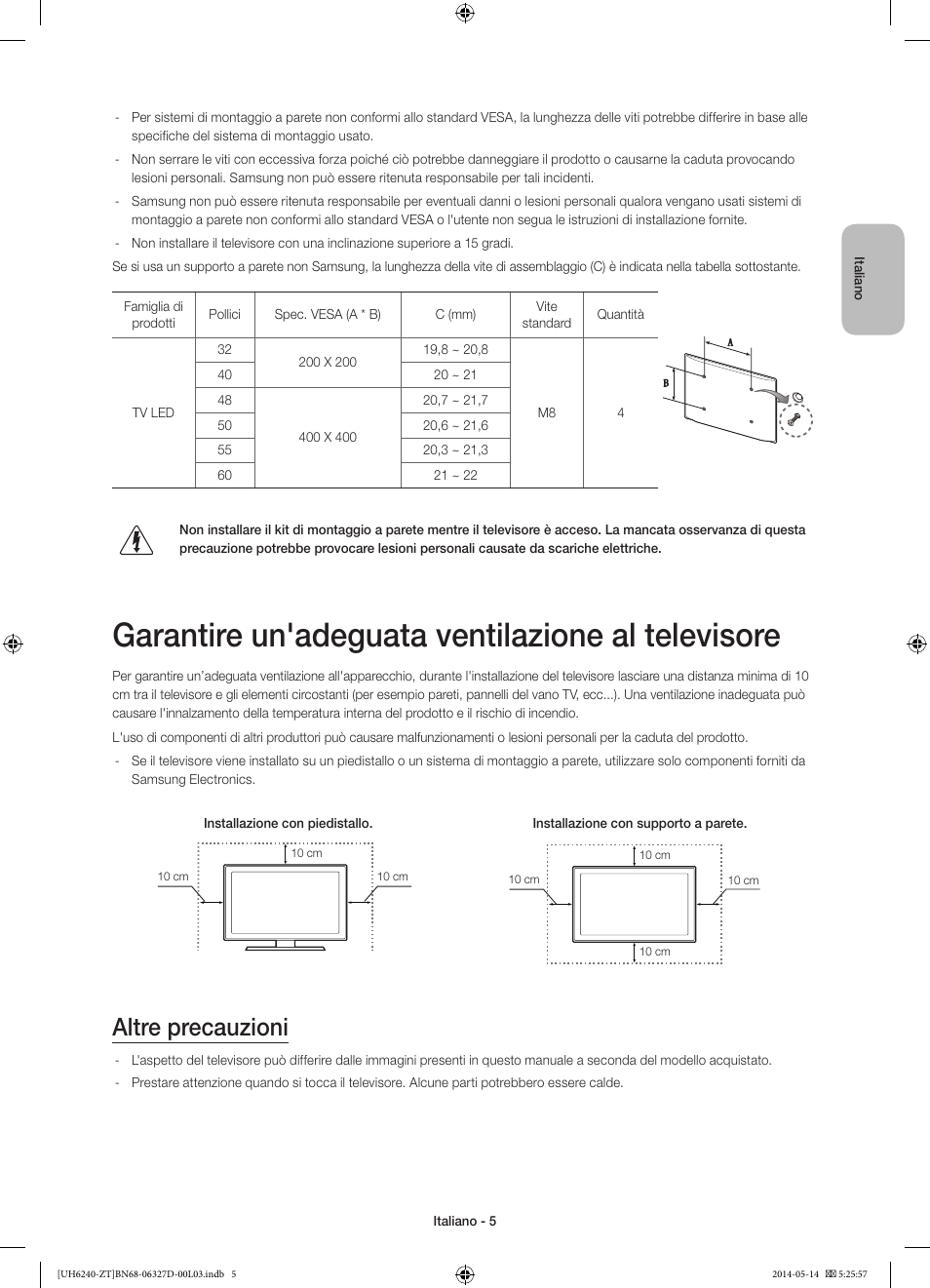 Garantire un'adeguata ventilazione al televisore, Altre precauzioni | Samsung UE32H6200AY User Manual | Page 25 / 61