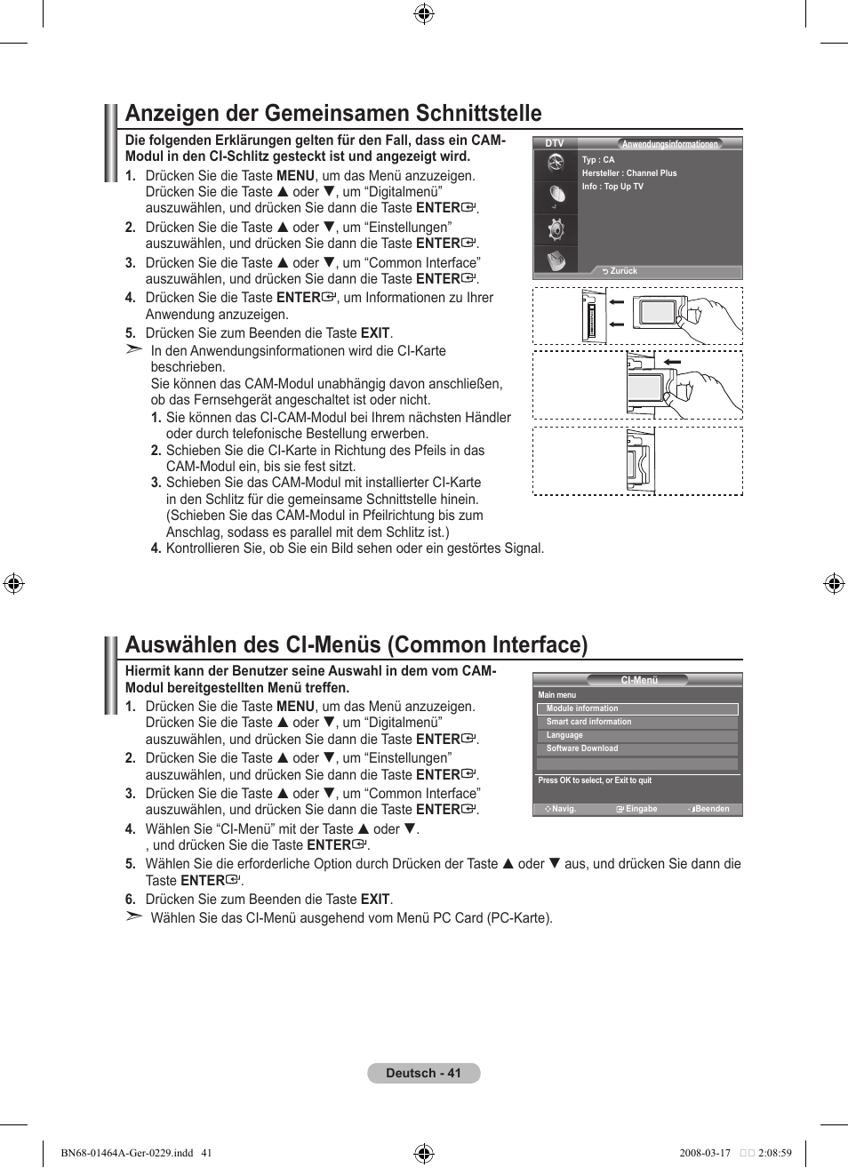 Anzeigen der gemeinsamen schnittstelle, Auswählen des ci-menüs (common interface) | Samsung LE32A436T1D User Manual | Page 159 / 468