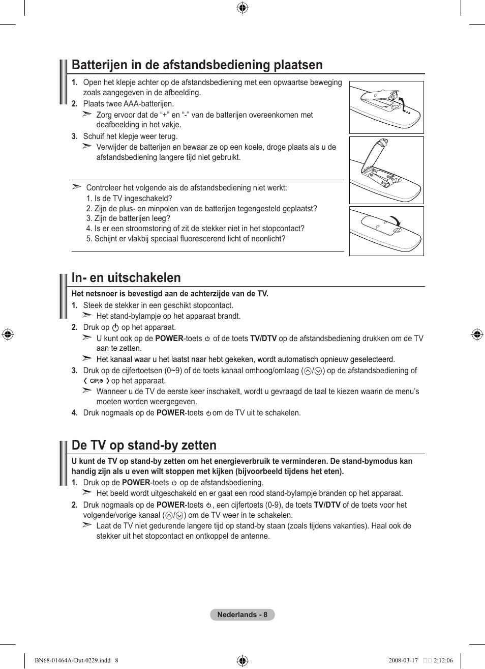 Batterijen in de afstandsbediening plaatsen, In- en uitschakelen, De tv op stand-by zetten | Samsung LE32A436T1D User Manual | Page 184 / 468