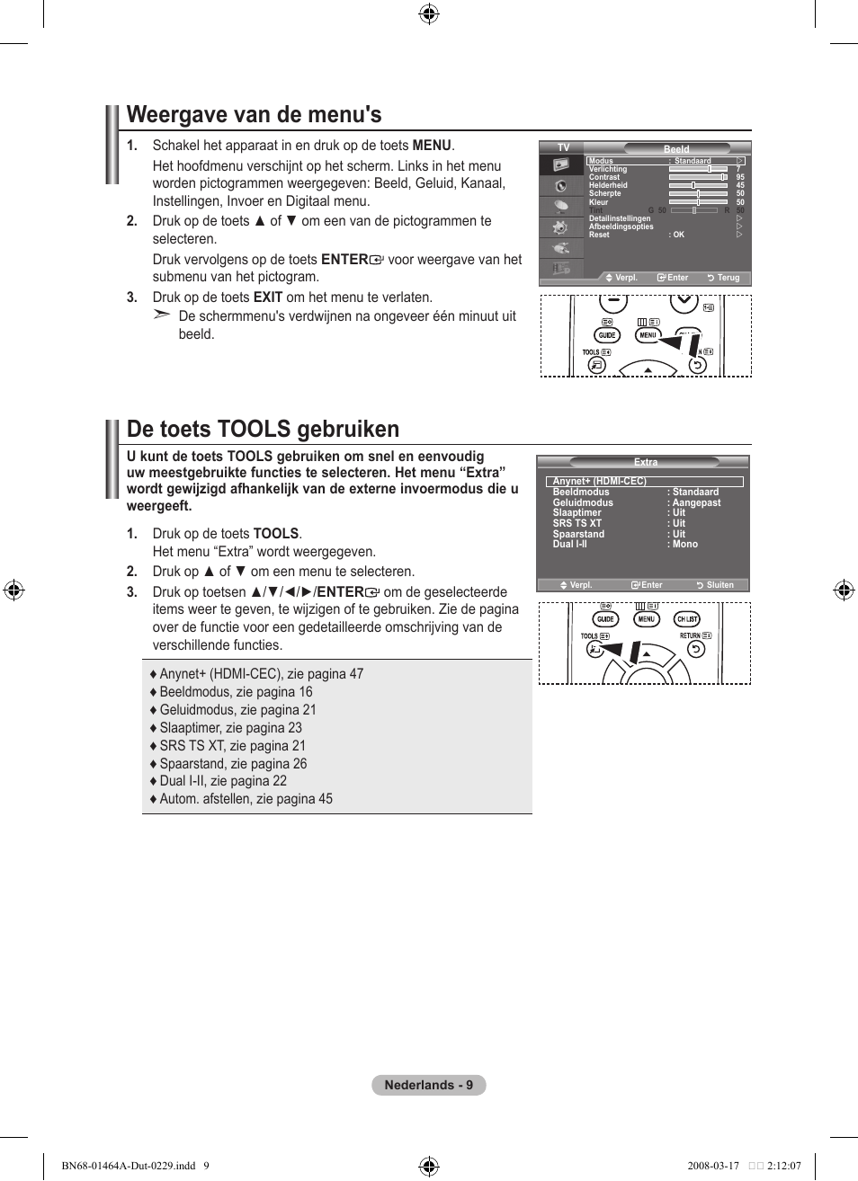 Weergave van de menu's, De toets tools gebruiken | Samsung LE32A436T1D User Manual | Page 185 / 468