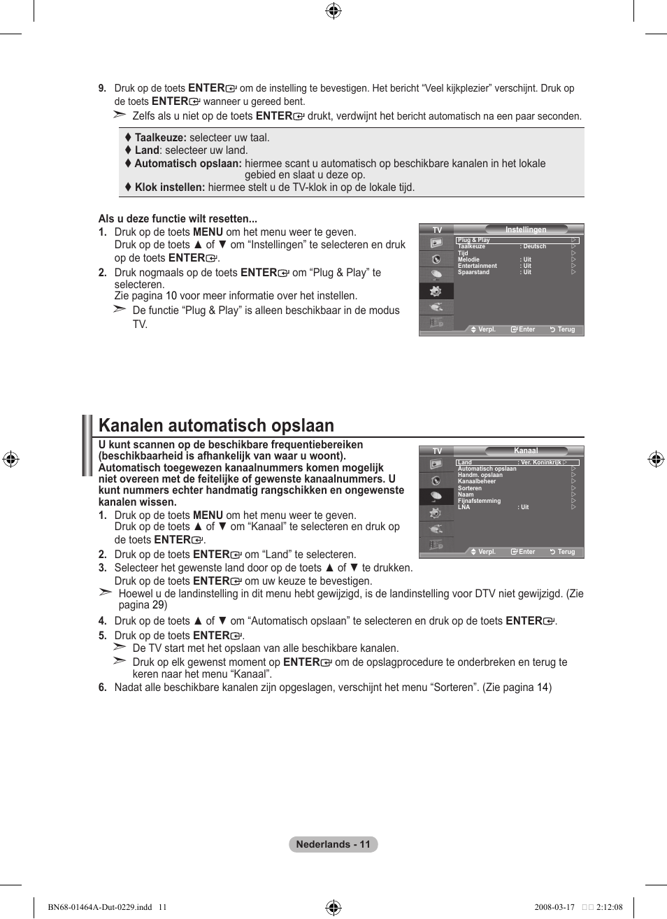 Kanalen automatisch opslaan | Samsung LE32A436T1D User Manual | Page 187 / 468
