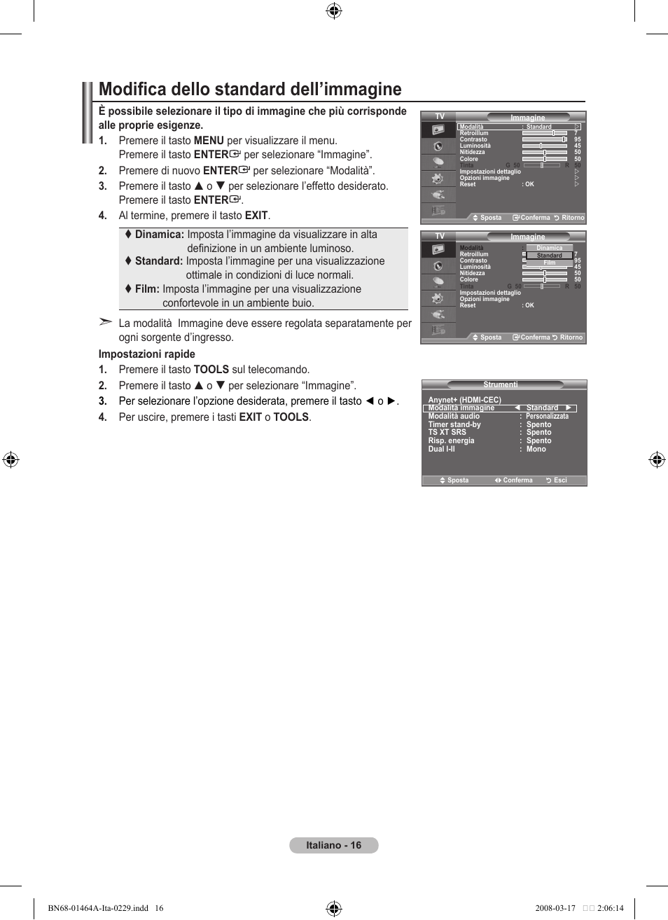 Modifica dello standard dell’immagine | Samsung LE32A436T1D User Manual | Page 250 / 468