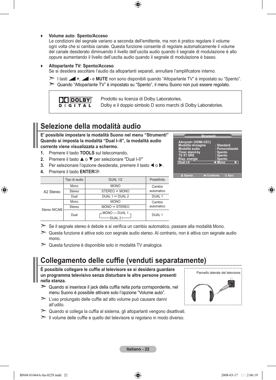 Selezione della modalità audio, Collegamento delle cuffie (venduti separatamente) | Samsung LE32A436T1D User Manual | Page 256 / 468
