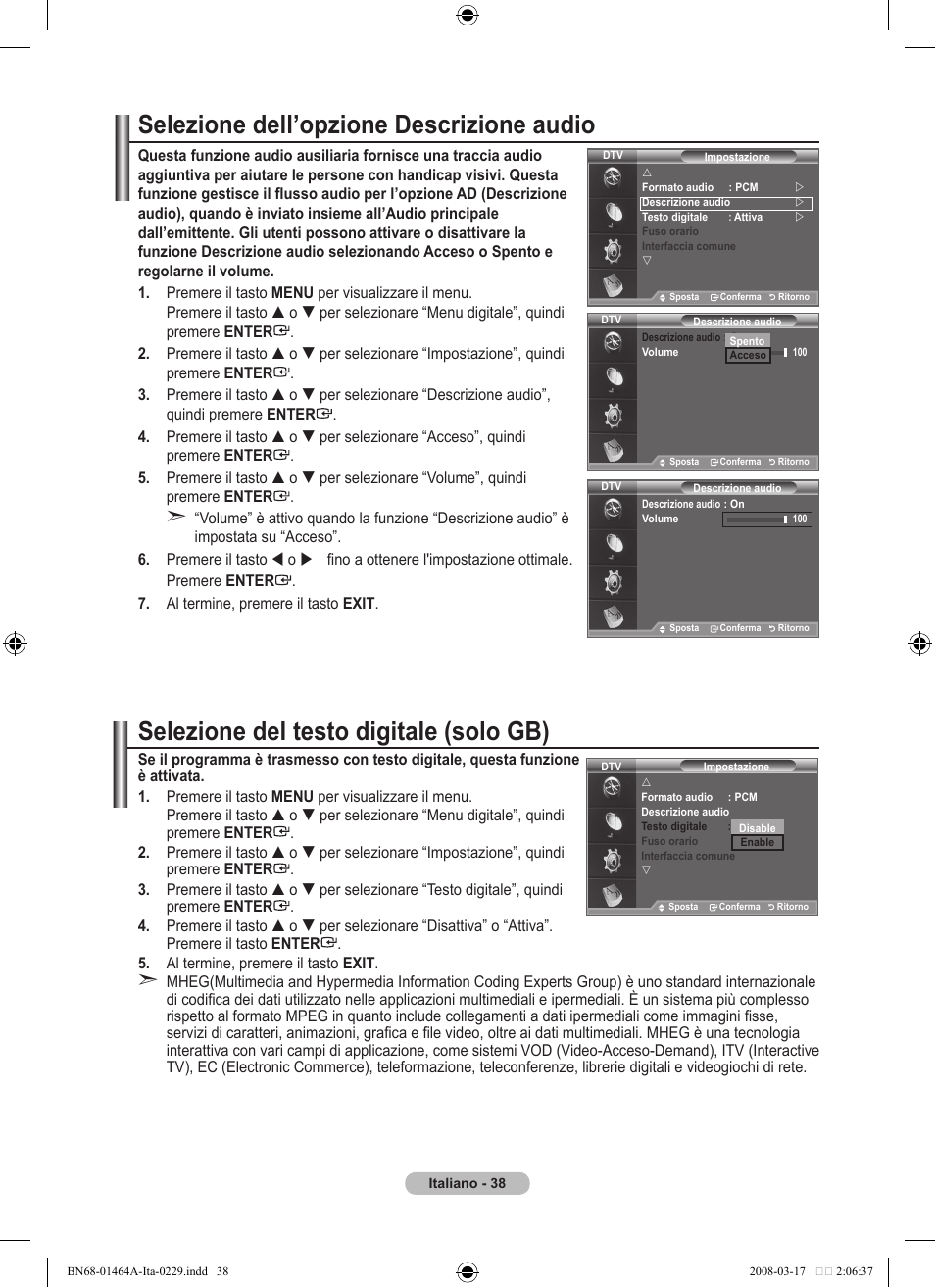 Selezione dell’opzione descrizione audio, Selezione del testo digitale (solo gb) | Samsung LE32A436T1D User Manual | Page 272 / 468