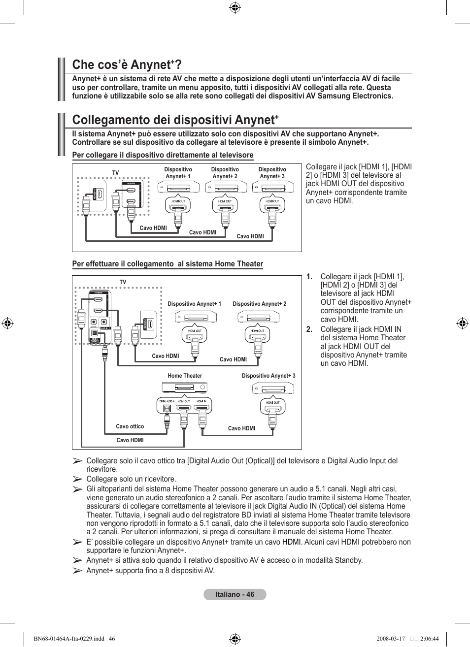 Collegamento dei dispositivi anynet, Che cos’è anynet | Samsung LE32A436T1D User Manual | Page 280 / 468