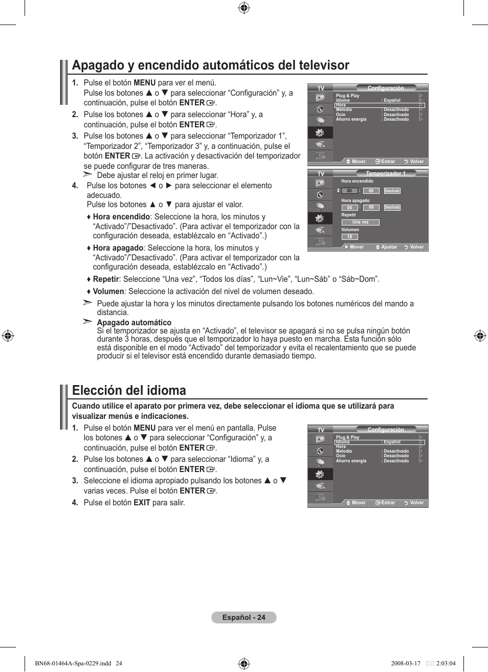 Apagado y encendido automáticos del televisor, Elección del idioma | Samsung LE32A436T1D User Manual | Page 318 / 468