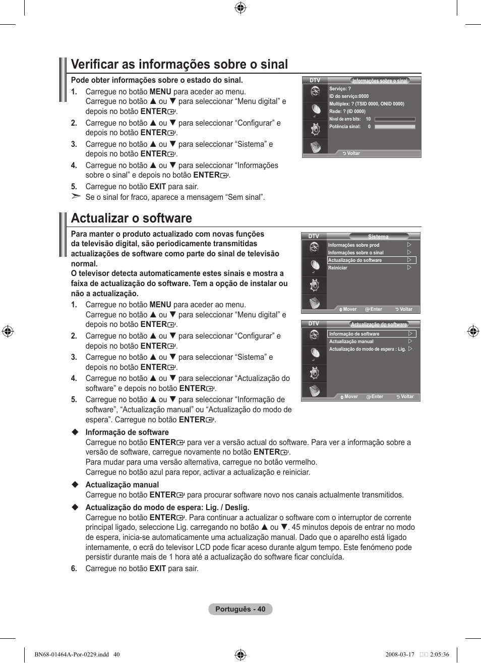 Verificar as informações sobre o sinal, Actualizar o software | Samsung LE32A436T1D User Manual | Page 392 / 468