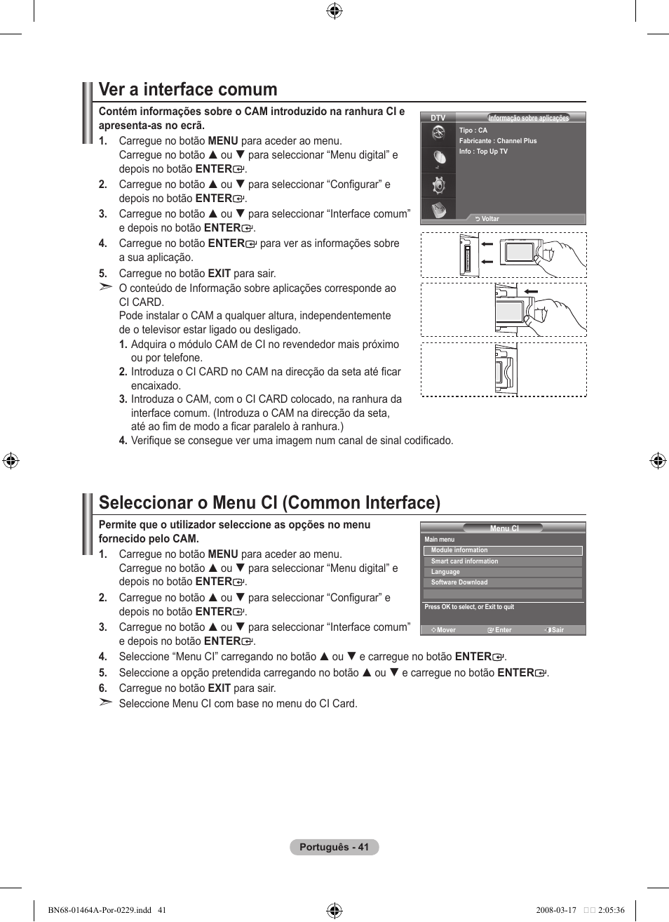 Ver a interface comum, Seleccionar o menu ci (common interface) | Samsung LE32A436T1D User Manual | Page 393 / 468