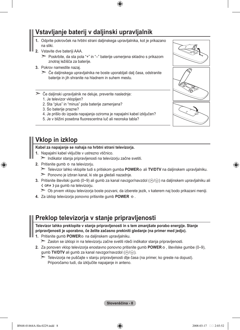 Vstavljanje baterij v daljinski upravljalnik, Vklop in izklop, Preklop televizorja v stanje pripravljenosti | Samsung LE32A436T1D User Manual | Page 418 / 468