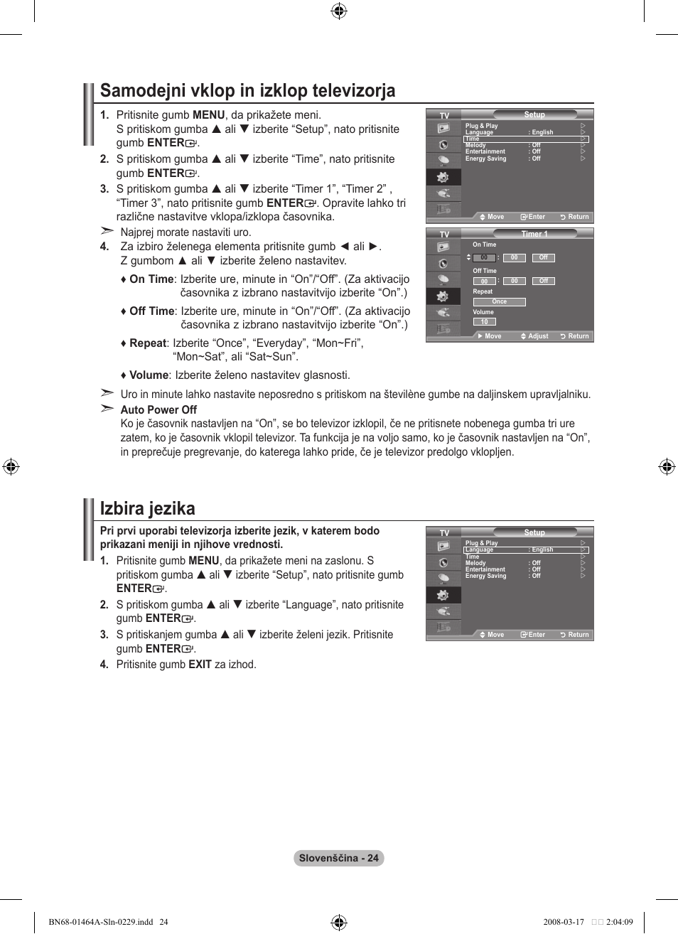 Samodejni vklop in izklop televizorja, Izbira jezika | Samsung LE32A436T1D User Manual | Page 434 / 468