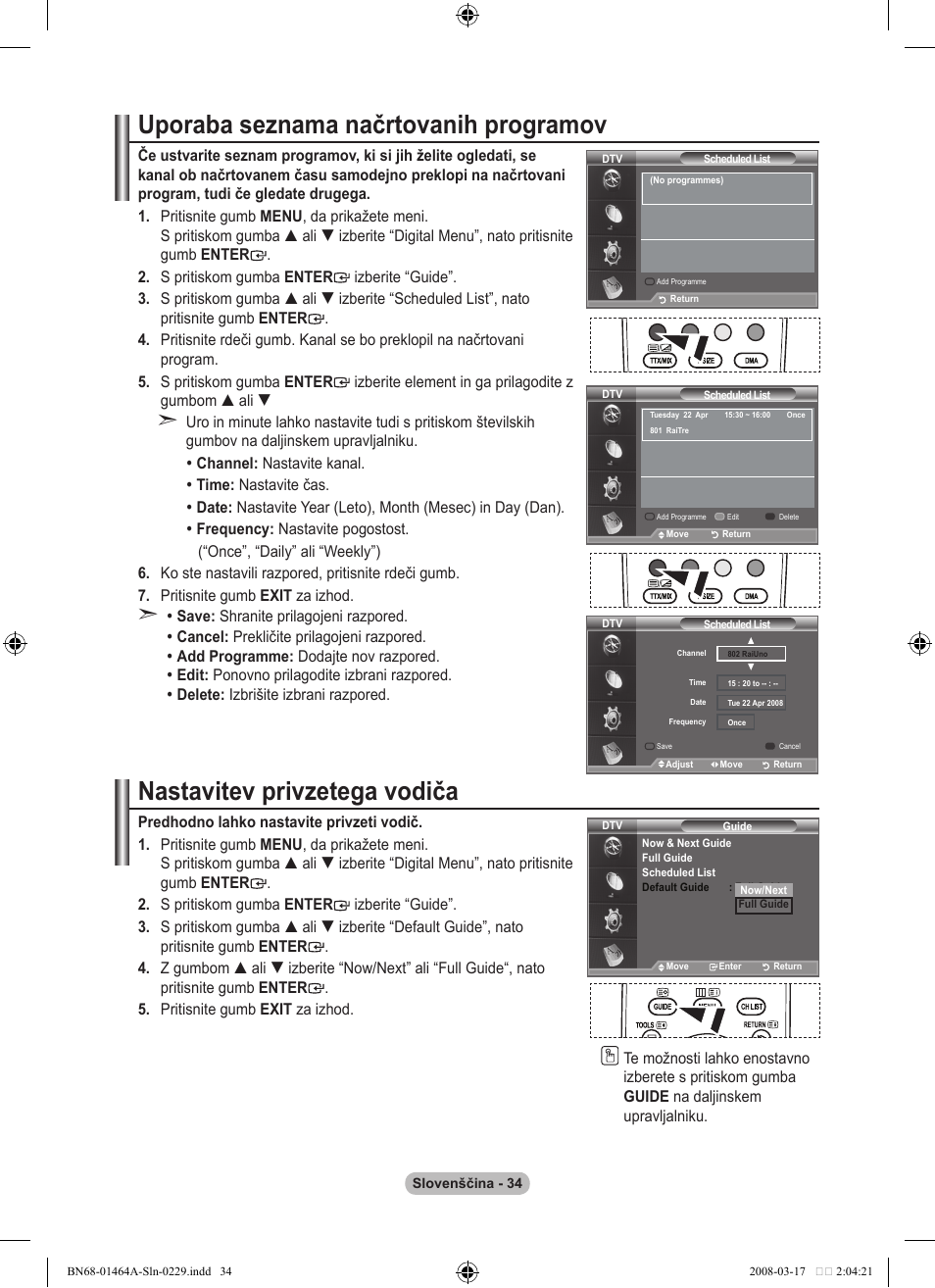Uporaba seznama načrtovanih programov, Nastavitev privzetega vodiča | Samsung LE32A436T1D User Manual | Page 444 / 468
