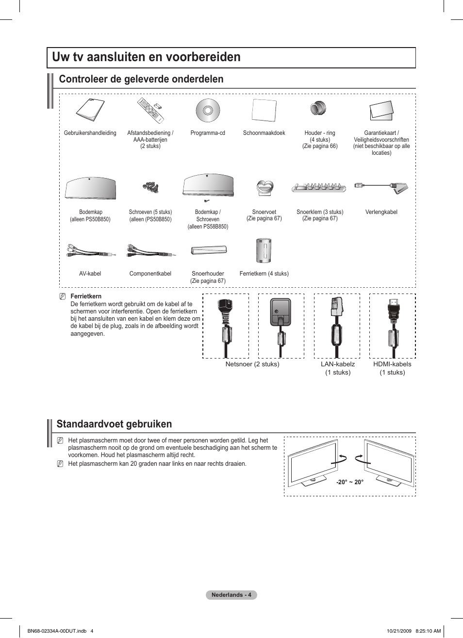 Uw tv aansluiten en voorbereiden, Controleer de geleverde onderdelen, Standaardvoet gebruiken | Samsung PS58B850Y1P User Manual | Page 228 / 655