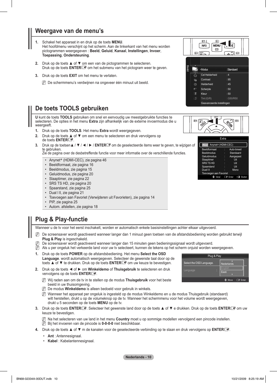 Weergave van de menu’s, De toets tools gebruiken, Plug & play-functie | Samsung PS58B850Y1P User Manual | Page 234 / 655