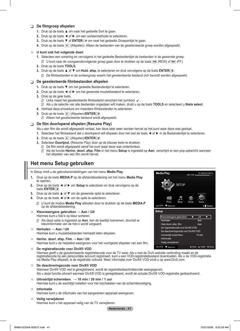 Het menu setup gebruiken, De filmgroep afspelen, De geselecteerde filmbestanden afspelen | De film doorlopend afspelen (resume play) | Samsung PS58B850Y1P User Manual | Page 265 / 655