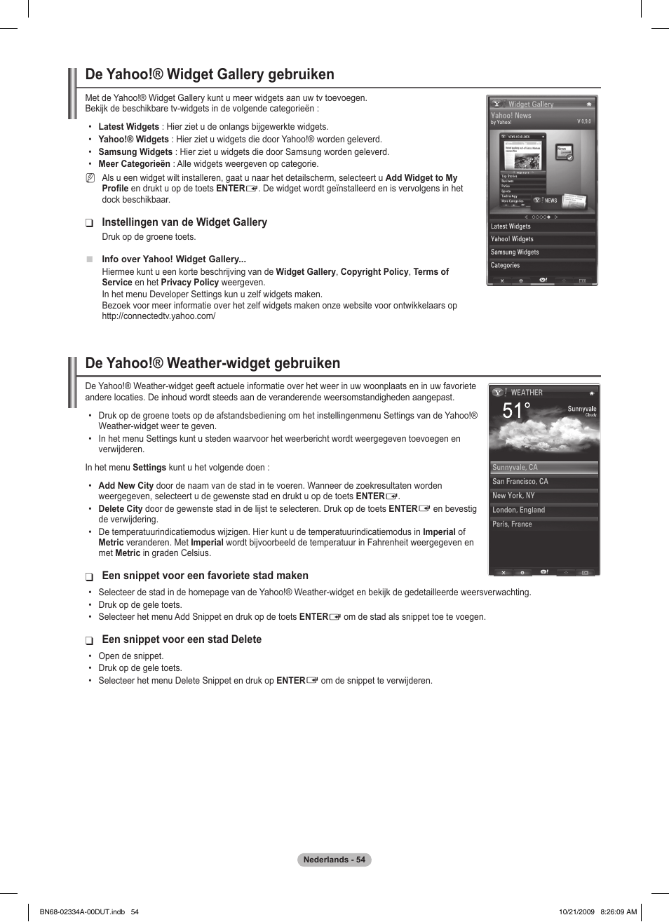 De yahoo!® widget gallery gebruiken, De yahoo!® weather-widget gebruiken | Samsung PS58B850Y1P User Manual | Page 278 / 655